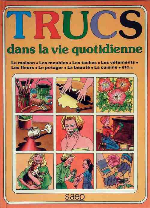 Livrenpoche : Trucs dans la vie quotidienne - Chantal Spiess - Livre