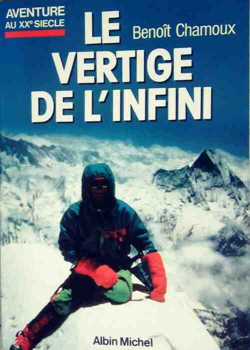 Le vertige de l'infini - Benoît Chamoux - Livre