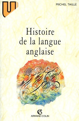 Livrenpoche : Histoire de la langue anglaise - Michel Taillé - Livre