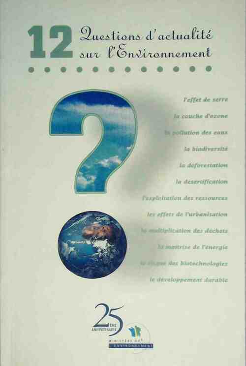 Livrenpoche : 12 questions d'actualité sur l'environnement - André Giordan - Livre