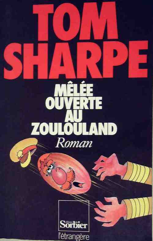 Livrenpoche : Mêlée ouverte au Zoulouland - Tom Sharpe - Livre