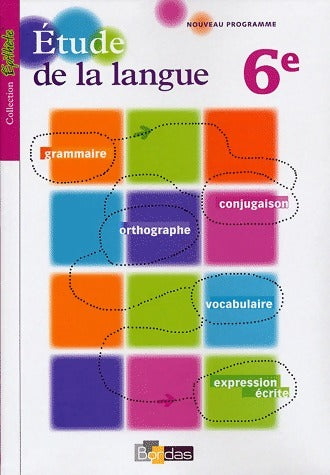 Livrenpoche : Étude de la langue 6e - Joëlle Paul - Livre