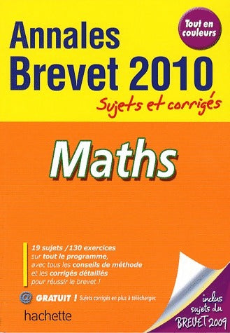 Livrenpoche : Annales corrigées du brevet 2010 : Mathématiques - Philippe Rousseau - Livre