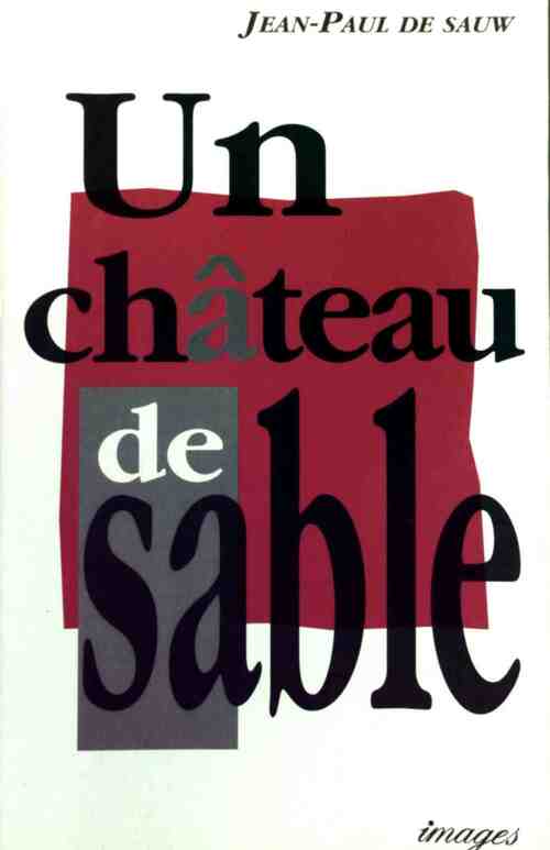 Livrenpoche : Un château de sable - Jean-Paul De Sauw - Livre