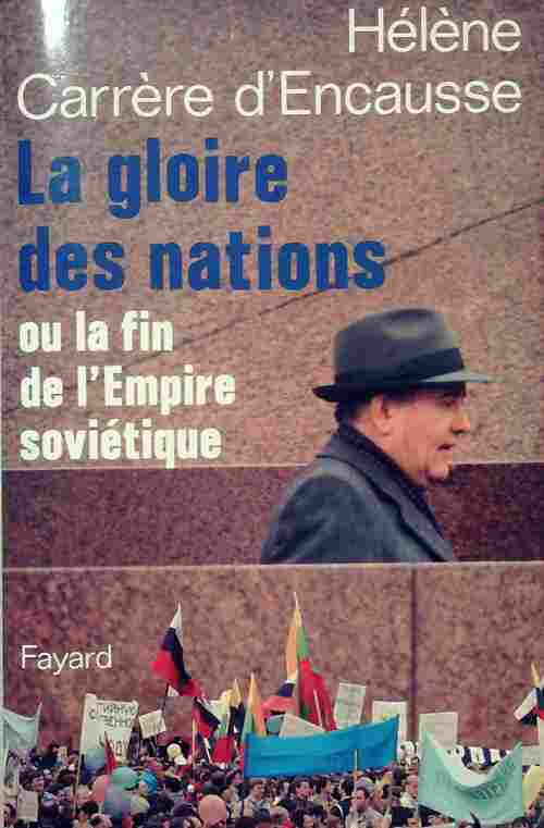 Livrenpoche : La gloire des nations - Hélène Carrère d'Encausse - Livre