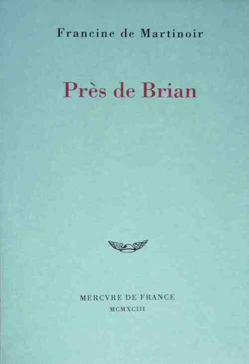 Livrenpoche : Près de Brian - Francine Martinoir - Livre
