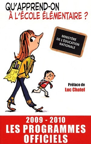 Livrenpoche : Qu'apprend-on à l'école élémentaire ? (2009/2010) - Ministère de l'Education Nationale - Livre