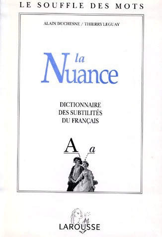 Livrenpoche : La nuance - Alain Duchesne - Livre