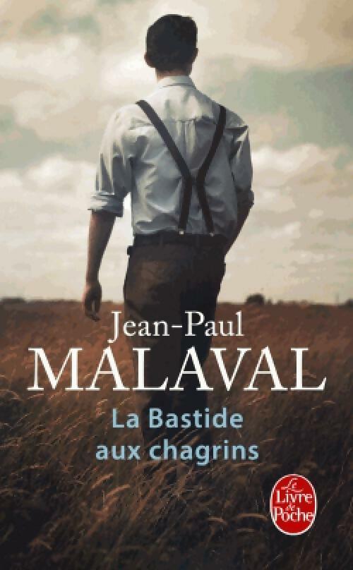 Livrenpoche : La bastide aux chagrins - Jean-Paul Malaval - Livre