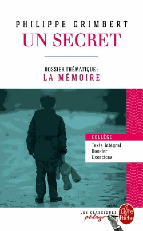 Livrenpoche : Un secret (édition pédagogique) - Philippe Grimbert, Clélie Millner - Livre