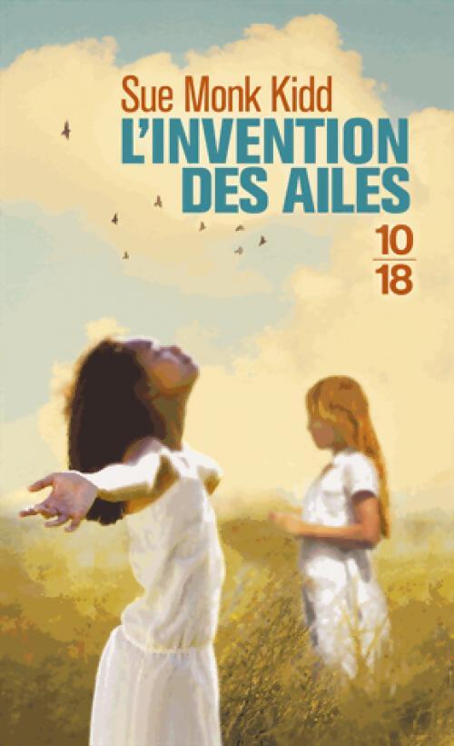 L'invention des ailes - Sue Monk Kidd - Livre