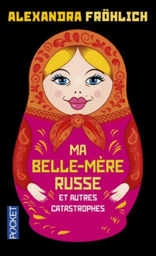 Livrenpoche : Ma belle-mère russe - Alexandra Frölich - Livre