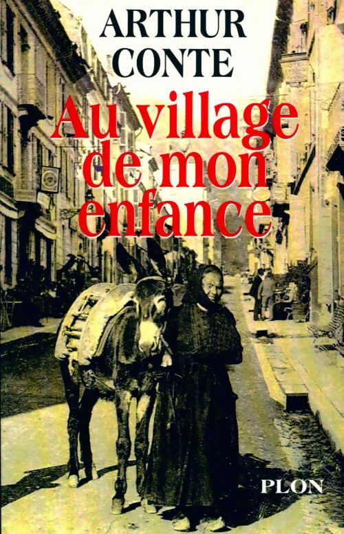 Livrenpoche : Au village de mon enfance - Arthur Conte - Livre