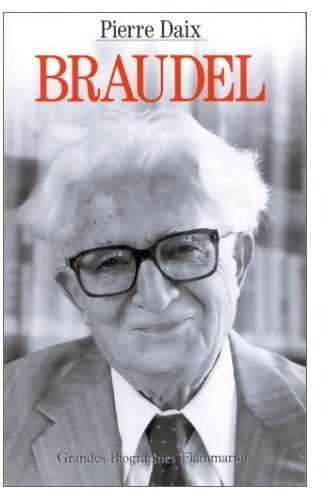 Braudel - Pierre Daix - Livre