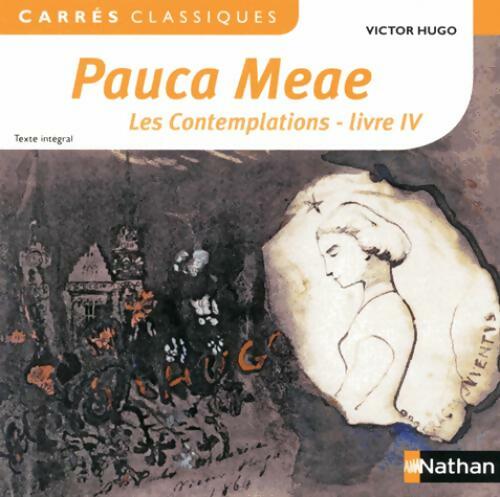 Livrenpoche : Pauca Meae. Livre IV des Contemplations - Victor Hugo - Livre