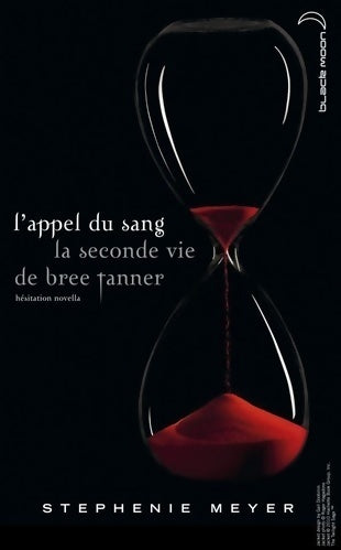 Livrenpoche : L'appel du sang. La seconde vie de Bree Tanner - Stephenie Meyer - Livre
