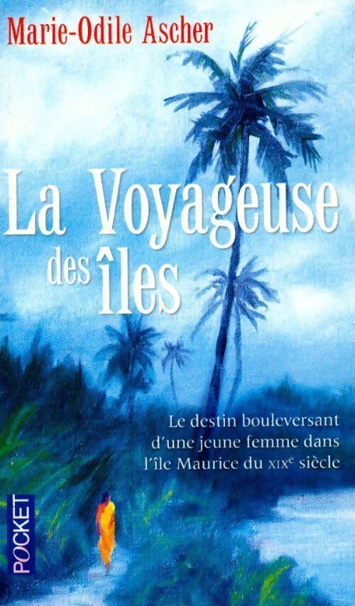 Livrenpoche : La voyageuse des îles - Marie-Odile Ascher - Livre