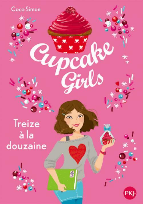Livrenpoche : Cupcake girls Tome VI : Treize à la douzaine - Coco Simon - Livre