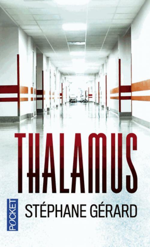 Livrenpoche : Thalamus - Stéphane Gerard - Livre