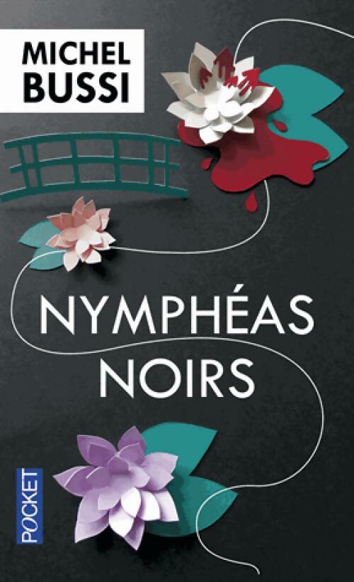 Livrenpoche : Nymphéas noirs - Michel Bussi - Livre