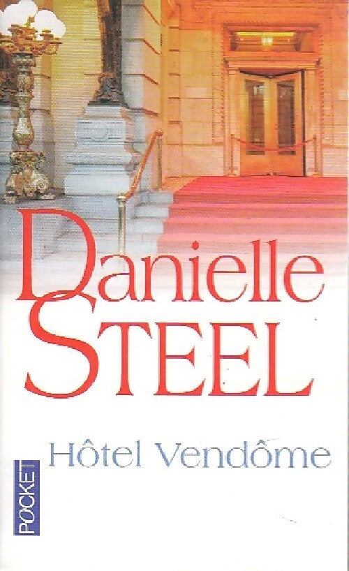 Livrenpoche : Hôtel Vendôme - Danielle Steel - Livre