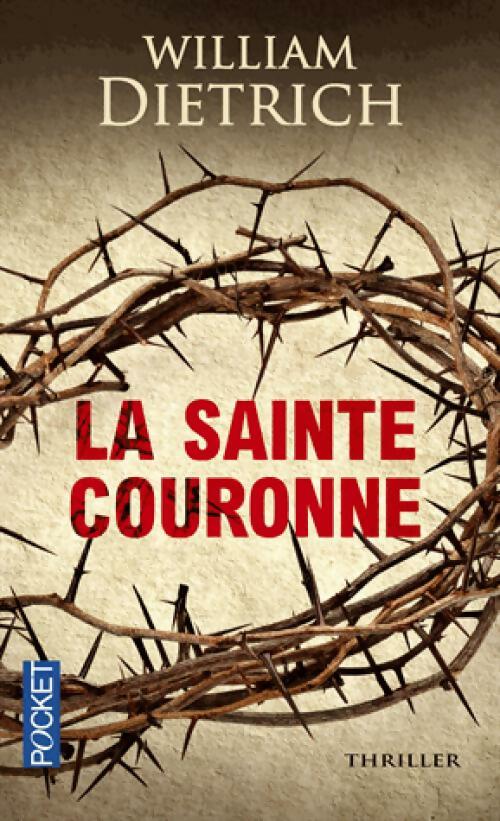 Livrenpoche : La Sainte Couronne - William Dietrich - Livre