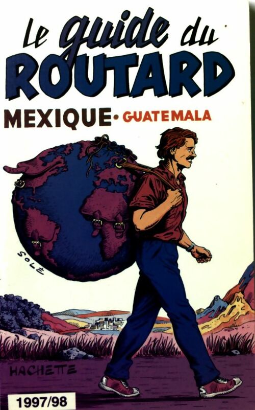 Livrenpoche : Mexique, Belize, Guatemala 1997-98 - Collectif - Livre