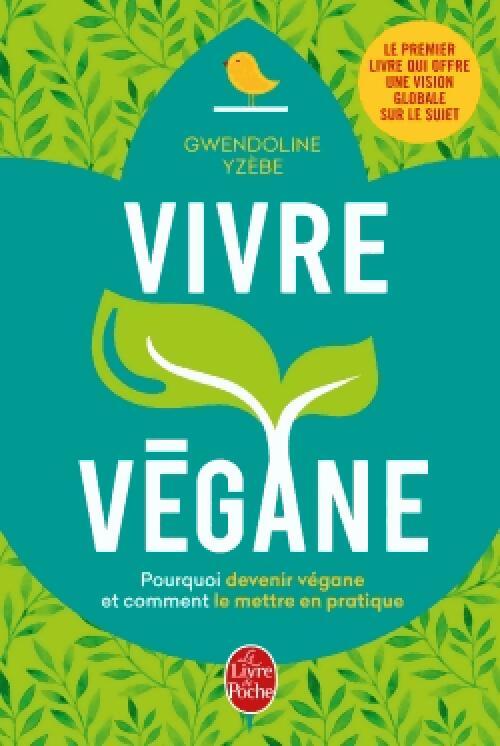 Vivre végane - Gwendoline Yzebe - Livre