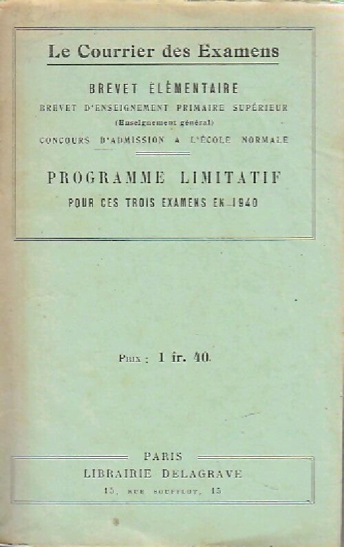 Livrenpoche : Brevet élémentaire. Programme limitatif 1940 - Inconnu - Livre