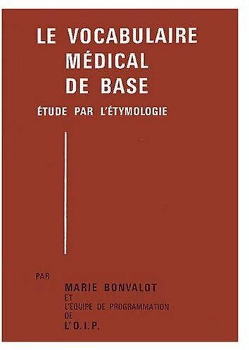 Livrenpoche : Le vocabulaire médical de base Tome II - Marie Bonvalot - Livre