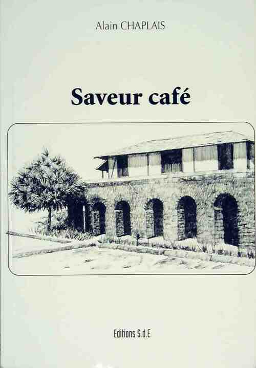 Livrenpoche : Saveur café - Alain Chaplais - Livre