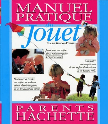 Livrenpoche : Manuel pratique du jouet - Claudie Gordon-Pomares - Livre