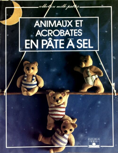 Livrenpoche : Animaux et acrobates en pâte à sel - Murielle Revenu - Livre