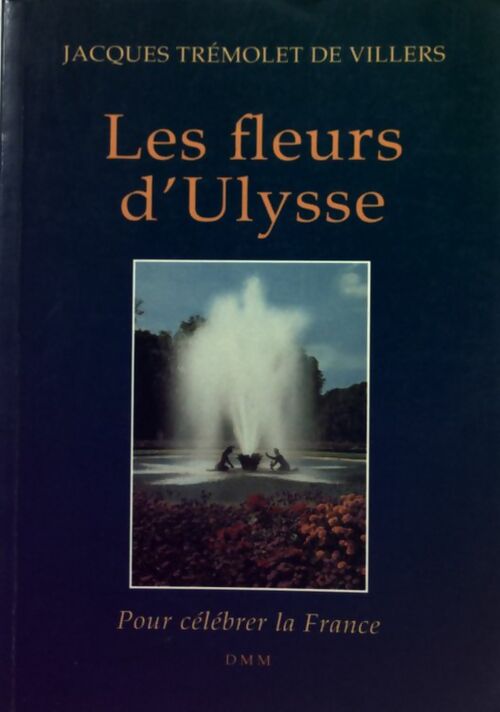 Livrenpoche : Les fleurs d'Ulysse - Jacques Trémolet de Villers - Livre