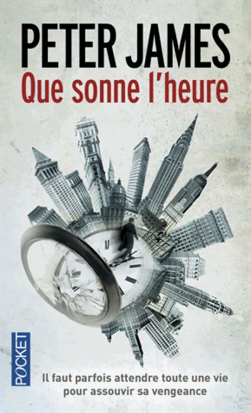 Livrenpoche : Que sonne l'heure - Peter James - Livre
