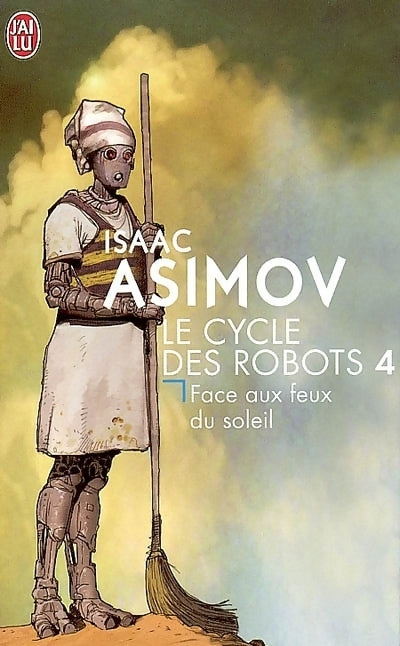 Face aux feux du soleil - Isaac Asimov - Livre