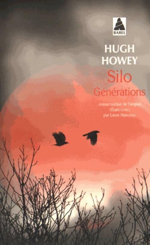 Livrenpoche : Silo générations - Hugh Howey - Livre