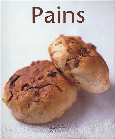Livrenpoche : Pains - Minouche Pastier - Livre
