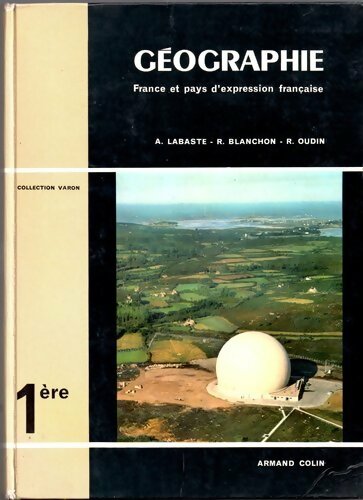 Livrenpoche : Géographie Première France et pays d'expression française - André Labaste - Livre