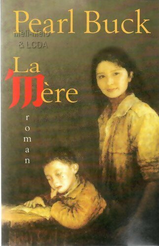 Livrenpoche : La mère - Pearl Buck - Livre
