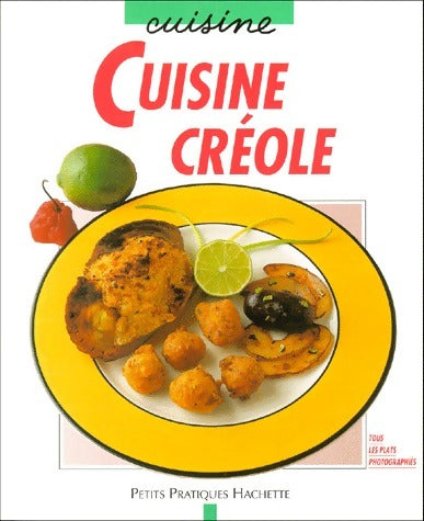 Livrenpoche : Cuisine créole - Laurent Bianquis - Livre