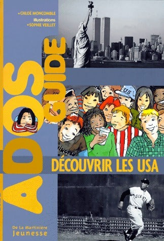 Livrenpoche : Découvrir les USA - Chloë Moncomble - Livre