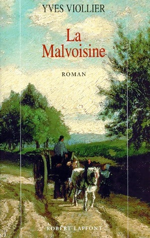 Livrenpoche : La malvoisine - Yves Viollier - Livre