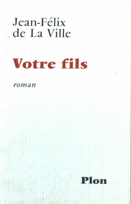 Livrenpoche : Votre fils - Jean-Félix De la Ville - Livre