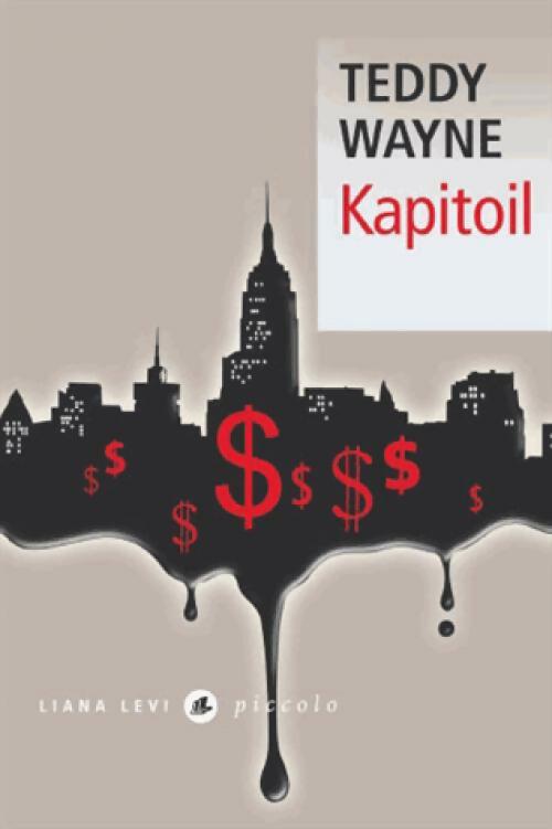 Livrenpoche : Kapitoil - Teddy Wayne - Livre