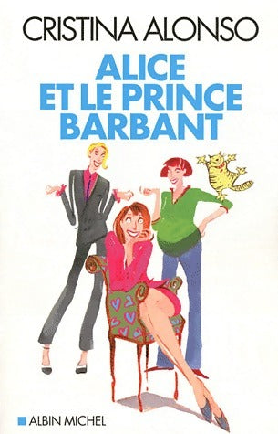 Livrenpoche : Alice et le prince barbant - Cristina Alonso - Livre