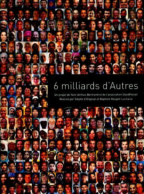 Livrenpoche : 6 milliards d'Autres - Yann Arthus-Bertrand - Livre