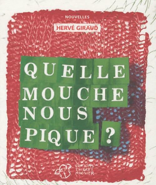 Livrenpoche : Quelle mouche nous pique ? - Collectif - Livre