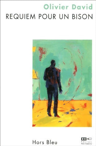 Livrenpoche : Requiem pour un bison - Olivier David - Livre