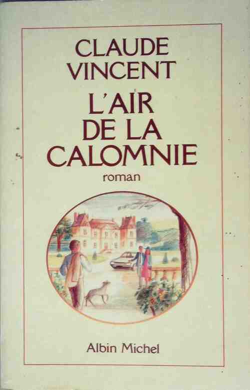 Livrenpoche : L'air de la calomnie - Claude Vincent - Livre
